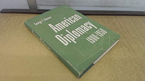 American Diplomacy, 1900-1950.