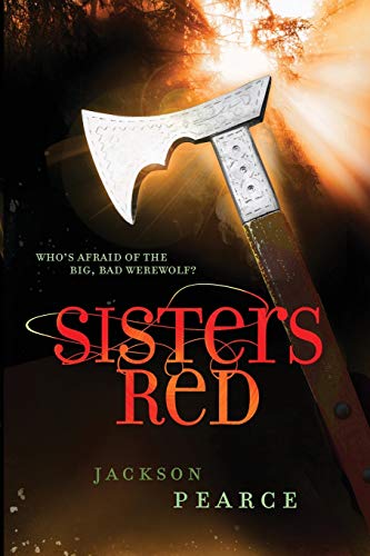 Sisters Red (Fairy Tale Retelling)