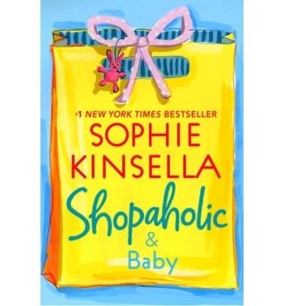 (Shopaholic & Baby) By Kinsella, Sophie (Author) Paperback on 26-Dec-2007