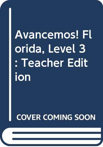 ?Avancemos! Florida: Teacher s Edition Level 3 2007