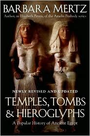 Temples, Tombs, & Hieroglyphs: A Popular History of Ancient Egypt