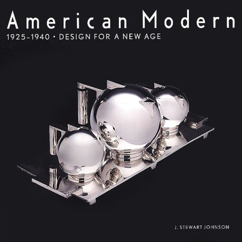 American Modern, 1925-1940: Design for a New Age
