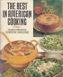 The best in American cooking; recipes