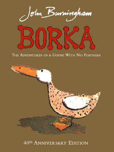 Borka: The Adventures of a Goose with No Feathers