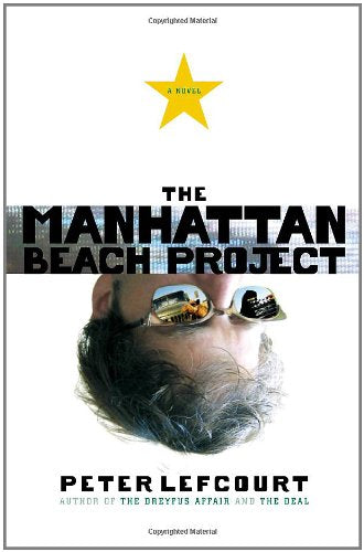 The Manhattan Beach Project: A Novel