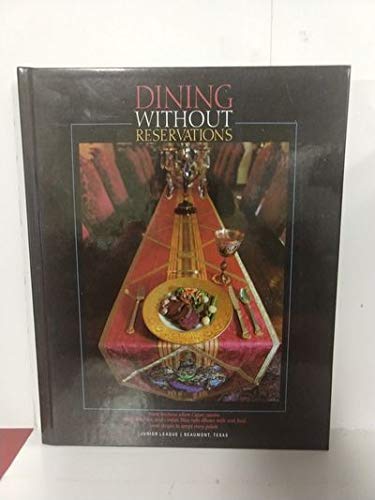 Dining Without Reservations