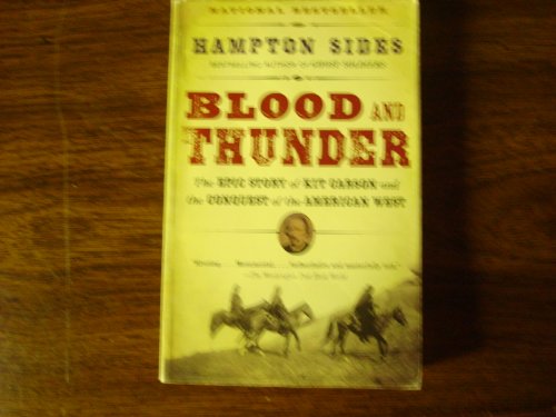 Blood and Thunder, an Epic of the American West