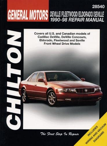 Cadillac DeVille, Fleetwood, Eldorado, Seville, 1990-1998 (Chilton's Total Car Care Repair Manual)