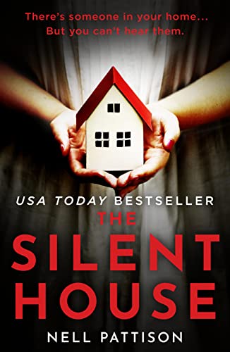 The Silent House: The gripping USA Today bestseller that will keep you up all night (Paige Northwood)