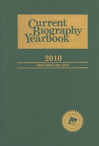 Current Biography Yearbook 2010