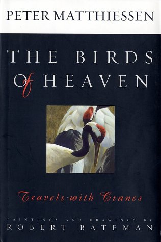 The Birds of Heaven: Travels with Cranes