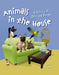 Animals in the House: A History of Pets and People