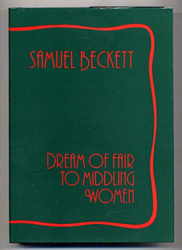 Dream of Fair to Middling Women, 1st Edition
