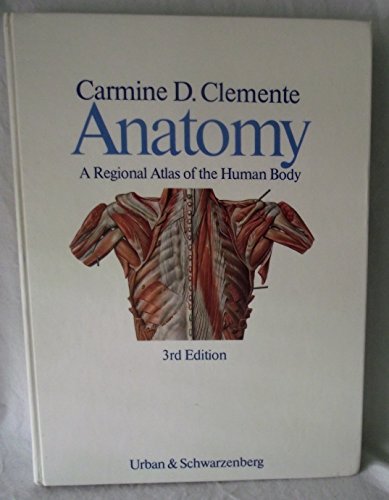 Anatomy, a regional atlas of the human body
