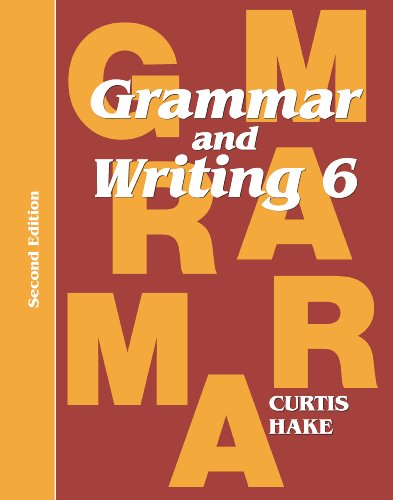 Grammar & Writing: Student Textbook Grade 6 2nd Edition 2014