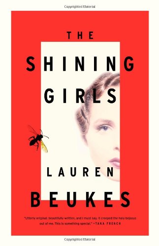 The Shining Girls: A Novel