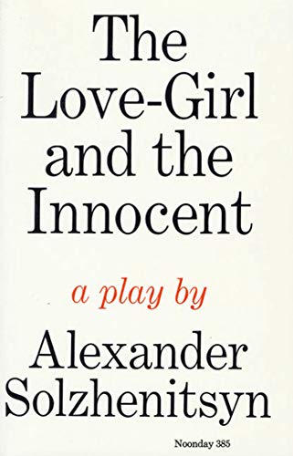 The Love-Girl and The Innocent: A Play