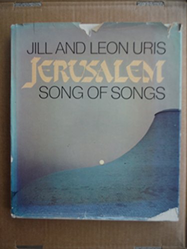 Jerusalem: Song of Songs: A Passionate History of a Unique and Inspiring City