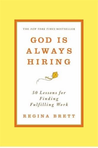 God is Always Hiring: 50 Lessons for Finding Fulfilling Work