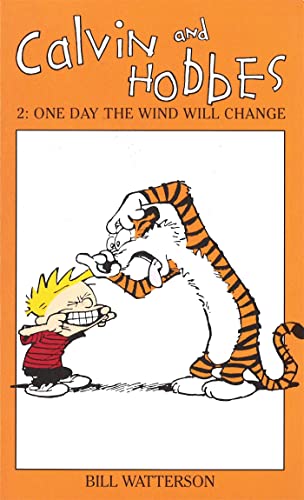 Calvin and Hobbes One Day the Wind Will Change