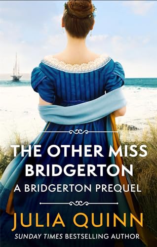 The Other Miss Bridgerton: A Bridgerton Prequel (The Rokesbys)
