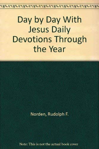Day by Day With Jesus Daily Devotions Through the Year