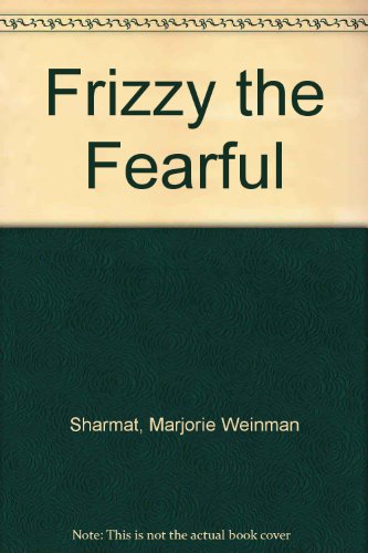 Frizzy the Fearful