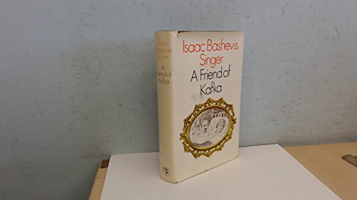 "A Friend of Kafka" and Other Stories