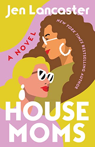 Housemoms: A Novel