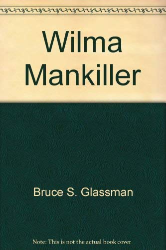 Wilma Mankiller: Chief of the Cherokee nation (The Library of famous women)