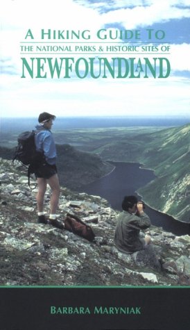 A Hiking Guide to the National Parks and Historic Sites of Newfoundland