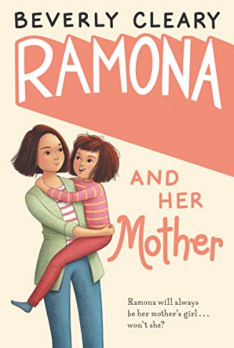 Ramona and Her Mother: A National Book Award Winner (Ramona Quimby)