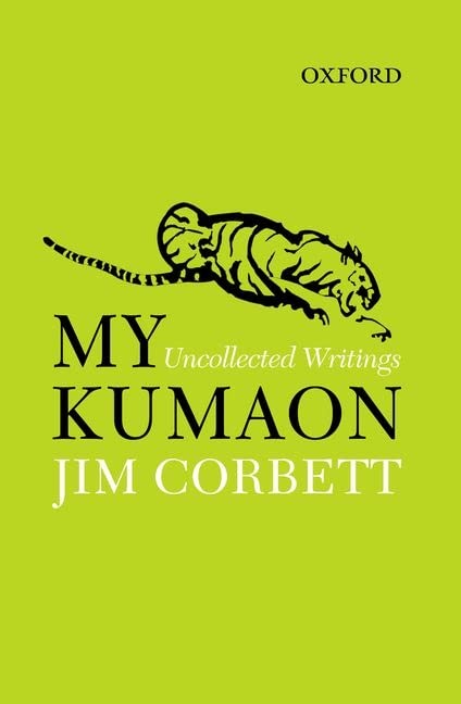My Kumaon: Uncollected Writings