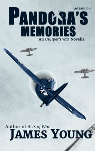 Pandora's Memories (The Usurper's War: An Alternative World War II)