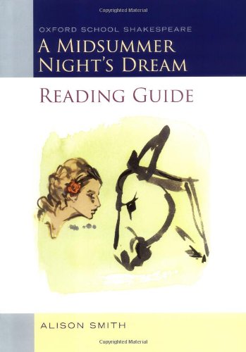 Midsummer Night's Dream Reading Guide (Oxford School Shakespeare Series)