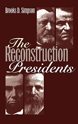 The Reconstruction Presidents