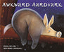 Awkward Aardvark (African Animal Tales)