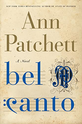 Bel Canto: A Novel