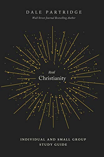 Real Christianity: Individual and Small Group Study Guide