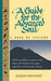 A Guide for the Advanced Soul: A Book of Insight