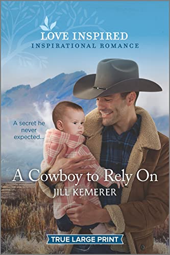 A Cowboy to Rely On (Wyoming Ranchers, 2)