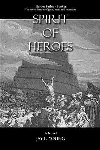SPIRIT OF HEROES: Heroes Series Book 2