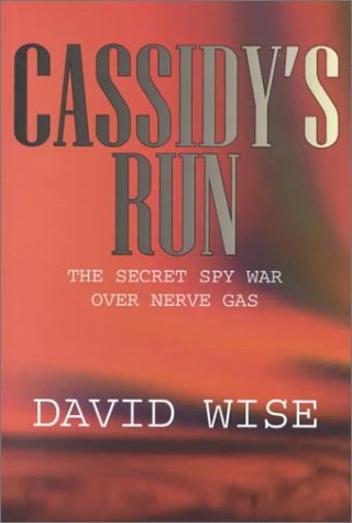 Cassidy's Run: The Secret Spy War over Nerve Gas