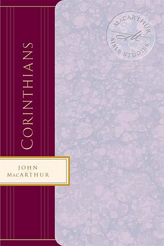 1 Corinthians: Godly Solutions for Church Problems (Macarthur Bible Studies)