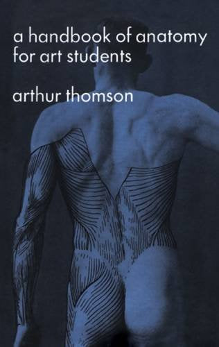 A Handbook of Anatomy for Art Students (Dover Anatomy for Artists)