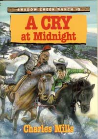 A Cry at Midnight (Shadow Creek Ranch)