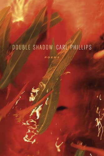 Double Shadow: Poems (Los Angeles Times Book Award: Poetry)