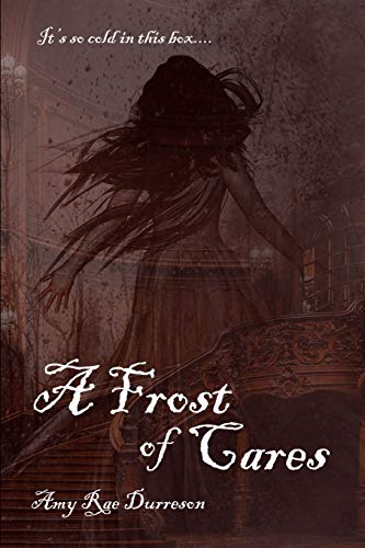 A Frost of Cares: A Winter Ghost Story