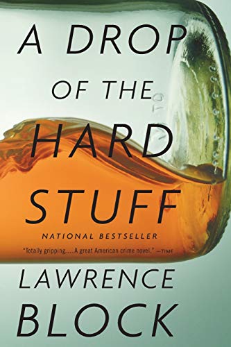 A Drop of the Hard Stuff (Matthew Scudder Novels)