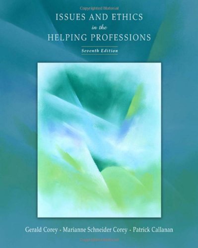 Issues and Ethics in the Helping Professions (Available Titles CengageNOW)